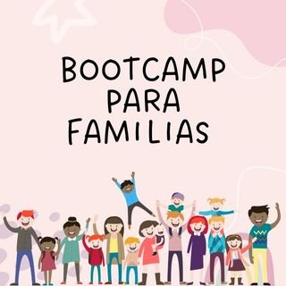 bootcamp para familias christy sabina